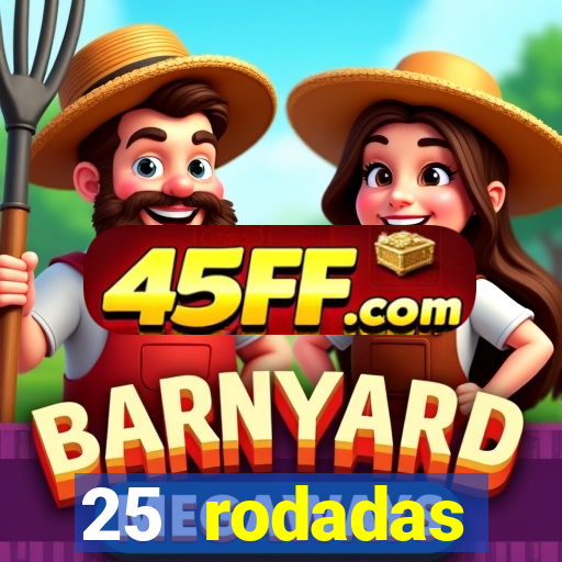 25 rodadas grÃ¡tis no cadastro
